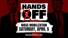 Hands Off - Mass Mobilization Saturday April 5