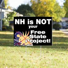 Sign that says NH is NOT your Free State Project