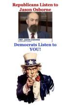 Republicans listen to Osbourne, Democrats Listen to you